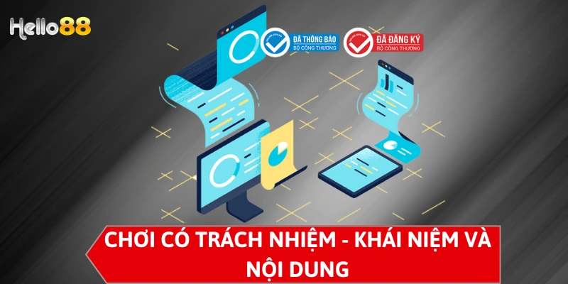 Chơi có trách nhiệm - Khái niệm và nội dung